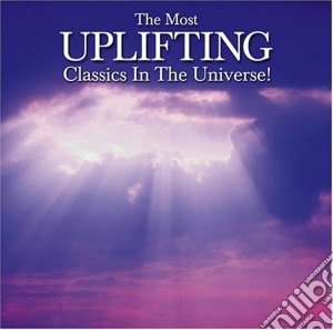 Most Uplifting Classics - Most Uplifting Classics cd musicale di Most Uplifting Classics
