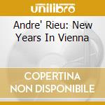 Andre' Rieu: New Years In Vienna cd