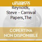Reynolds, Steve - Carnival Papers,The cd