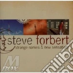 Steve Forbert - Strange Names & New Sens. cd