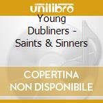 Young Dubliners - Saints & Sinners cd