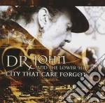 Dr. John - City That Care Forgot cd