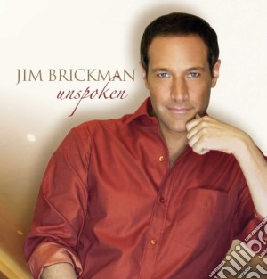 Jim Brickman - Unspoken cd musicale di Jim Brickman