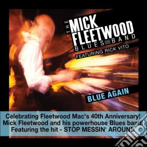 Fleetwood, Mick Blues Band, Fleetwood, Mick - Blue Again cd musicale di Fleetwood, Mick Blues Band, Fleetwood, Mick