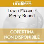 Edwin Mccain - Mercy Bound cd musicale di Edwin Mccain