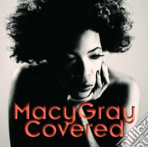 Macy Gray - Covered cd musicale di Macy Gray