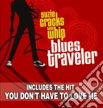 Blues Traveler - Suzie Cracks The Whip cd