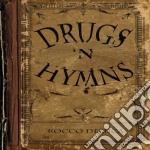 Rocco Deluca - Drugs N' Hymns