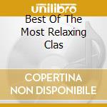 Best Of The Most Relaxing Clas cd