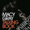 Macy Gray - Talking Book cd musicale di Macy Gray