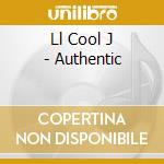 Ll Cool J - Authentic cd musicale di Ll cool j.