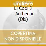 Ll Cool J - Authentic (Dlx) cd musicale di Ll Cool J
