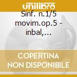 Sinf. n.1/5 movim.op.5 - inbal, r.s.o.f. cd