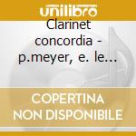 Clarinet concordia - p.meyer, e. le sage cd
