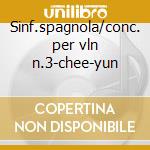 Sinf.spagnola/conc. per vln n.3-chee-yun cd