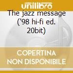 The jazz message ('98 hi-fi ed. 20bit) cd musicale di Hank Mobley