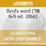 Byrd's word ('98 hi-fi ed. 20bit) cd