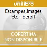 Estampes,images etc - beroff cd