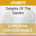 Delights Of The Garden cd musicale di WILLIAMS DESMOND