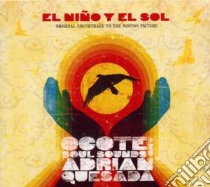 Ocote Soul Sounds - El Nino Y El Sol cd musicale di OCOTE SOUL SOUNDS & A.QUESADA