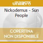Nickodemus - Sun People cd