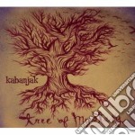 Kabanjak - Tree Of Mystery