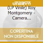 (LP Vinile) Roy Montgomery - Camera Melancholia vinile