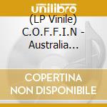 (LP Vinile) C.O.F.F.I.N - Australia Stops lp vinile