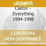 Castor - Everything 1994-1998