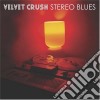Velvet Crush - Stereo Blues cd