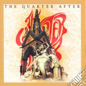 Quarter After (The) - The Quarter After cd musicale di Quarter After The