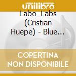 Labo_Labs (Cristian Huepe) - Blue Line cd