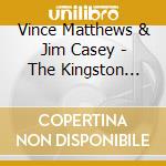 Vince Matthews & Jim Casey - The Kingston Springs Suite cd musicale di Vince Matthews & Jim Casey