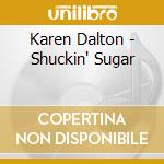 Karen Dalton - Shuckin' Sugar cd