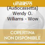 (Audiocassetta) Wendy O. Williams - Wow cd