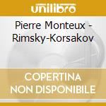 Pierre Monteux - Rimsky-Korsakov cd musicale di Pierre Monteux