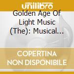 Golden Age Of Light Music (The): Musical Kaleidoscope Vol.2 / Various cd