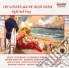 Golden Age Of Light Music (The): Light And Easy / Various cd
