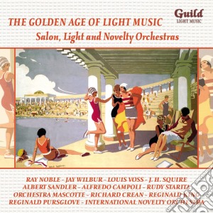 Golden Age Of Light Music (The): Salon, Light And Novelty Orchestras / Various cd musicale