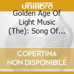 Golden Age Of Light Music (The): Song Of The West / Various cd