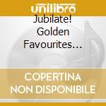 Jubilate! Golden Favourites From St. Paul's Cathedral / Various cd
