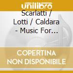 Scarlatti / Lotti / Caldara - Music For Holy Week cd