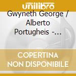 Gwyneth George / Alberto Portugheis - Cello Sonatas cd