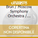 Brun / Moscow Symphony Orchestra / Adriano - Symphony 6 & 7 cd