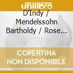D'Indy / Mendelssohn Bartholdy / Rose - Buson's Ballet cd