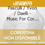 Pasculli / Yvon / Daelli - Music For Cor Anglais cd musicale di Martin Frutiger