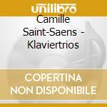 Camille Saint-Saens - Klaviertrios cd musicale di C. Saint