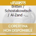 Britten / Schostakowitsch / Al-Zand - Music For Viola & Piano cd musicale di Connections