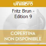 Fritz Brun - Edition 9 cd