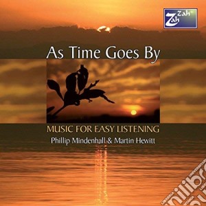 Phillip Mindenhall & Martin Hewitt - As Time Goes By / Various cd musicale di Phillip Mindenhall & Martin Hewitt